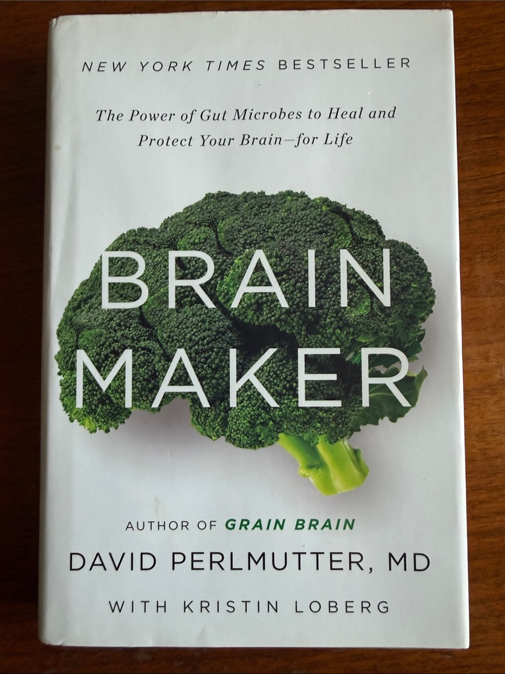 Brain Maker by David Perlmutter Hardcover - used, in fair condition